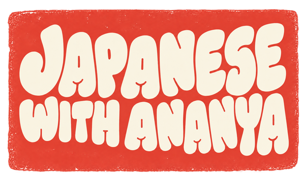 Japanese with Ananya
