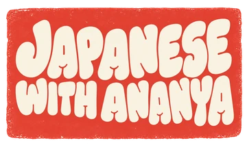 Japanese with Ananya